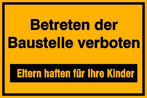 Betreten der Baustelle verboten